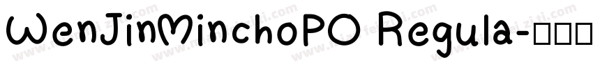 WenJinMinchoPO Regula字体转换